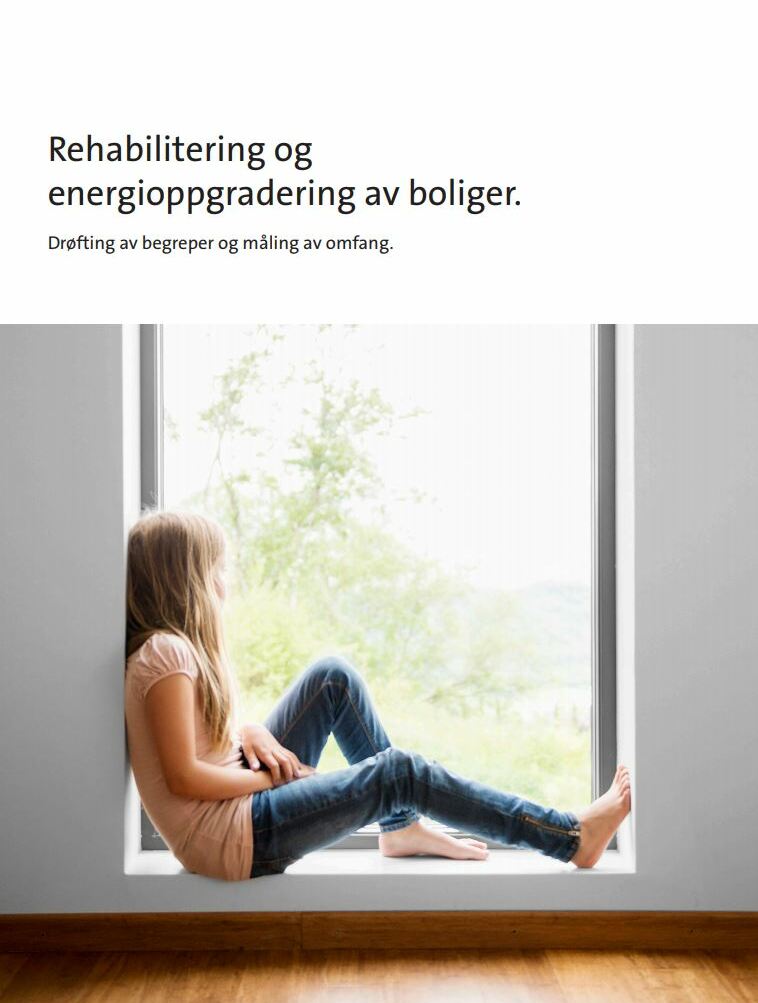 Rehabilitering og energioppgradering av boliger