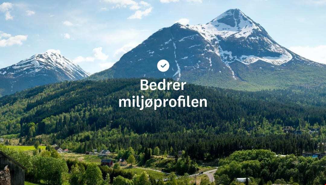 Utsikt over fjell og skog med hvit tekst som sier "Bedrer miljøprofilen"
